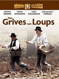 Des grives aux loups Sezon 1 posteri