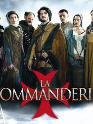 La Commanderie Sezon 1 posteri