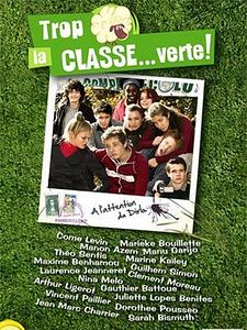 Trop la classe... Verte ! Sezon 1 posteri
