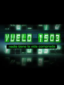 Vuelo 1503 Sezon 1 posteri