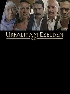Urfalıyam Ezelden Sezon 1 posteri