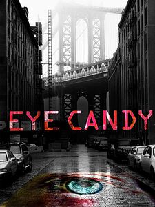 Eye Candy Sezon 1 posteri