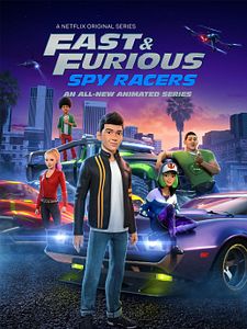 Fast & Furious: Spy Racers Sezon 6 posteri