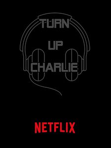 Turn Up Charlie Sezon 1 posteri