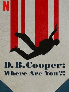 Neredesin D.B. Cooper? Sezon 1 posteri