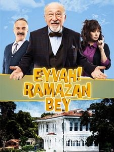 Eyvah Ramazan Bey Sezon 1 posteri