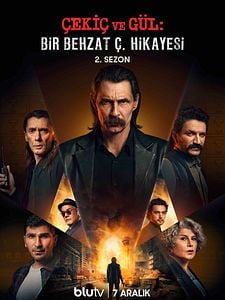 Çekiç ve Gül: Bir Behzat Ç. Hikayesi Sezon 2 posteri