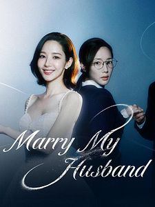 Marry My Husband Sezon 1 posteri