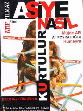 Asiye Nasıl Kurtulur? posteri