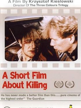 Öldürme Üzerine Kısa Bir Film posteri