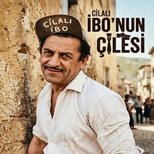 Fotoğraf Cilalı İbo'nun Çilesi