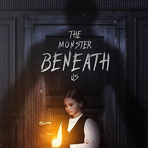Fotoğraf The Monster Beneath Us