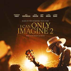 Fotoğraf I Can Only Imagine 2