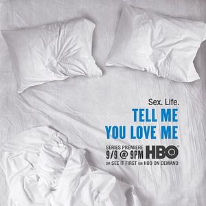 Fotoğraf Tell Me You Love Me