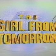 Fotoğraf The Girl from Tomorrow