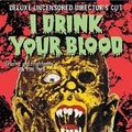 Fotoğraf I Drink Your Blood