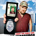 Fotoğraf Larry the Cable Guy: Health Inspector