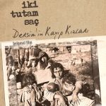 Fotoğraf İki Tutam Saç: Dersim'in Kayıp Kızları