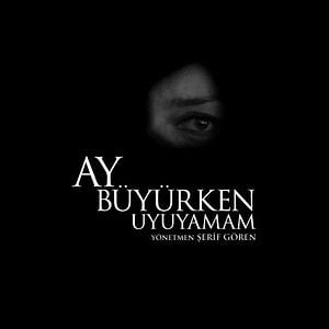 Fotoğraf Ay Büyürken Uyuyamam