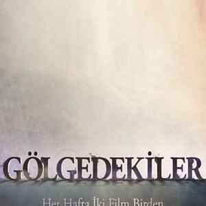 Fotoğraf Gölgedekiler