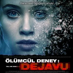 Fotoğraf Ölümcül Deney: Dejavu