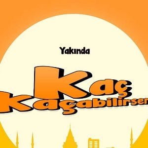 Fotoğraf Kaç Kaçabilirsen