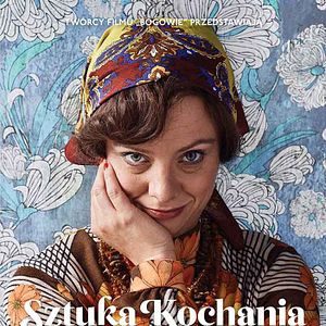 Fotoğraf Sztuka kochania. Historia Michaliny Wislockiej