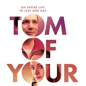 Fotoğraf Tom Of Your Life