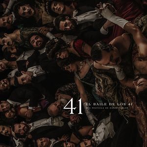 Fotoğraf El baile de los 41