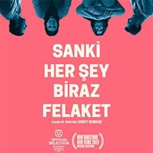 Fotoğraf Sanki Her Şey Biraz Felaket