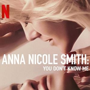 Fotoğraf Anna Nicole Smith: Beni Tanımıyorsunuz