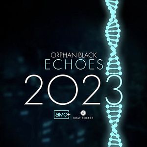 Fotoğraf Orphan Black: Echoes