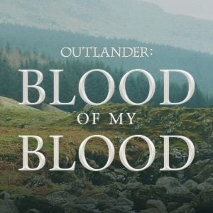 Fotoğraf Outlander: Blood Of My Blood