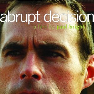 Fotoğraf Abrupt Decision