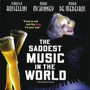 Fotoğraf Saddest Music in the World, The