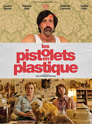  Les Pistolets en plastique posteri