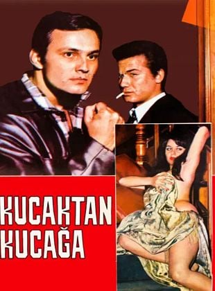 Kucaktan Kucağa posteri