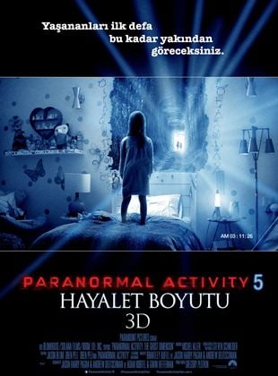  Paranormal Activity 5: Hayalet Boyutu