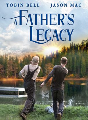  A Father's Legacy (Fathom)