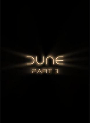Dune: Çöl Gezegeni Bölüm Üç