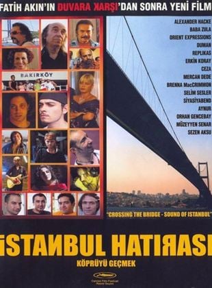 İstanbul Hatırası: Köprüyü Geçmek