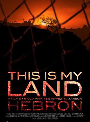 This is My Land: Hebron