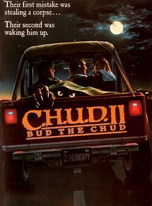 C.H.U.D. II - Bud the Chud
