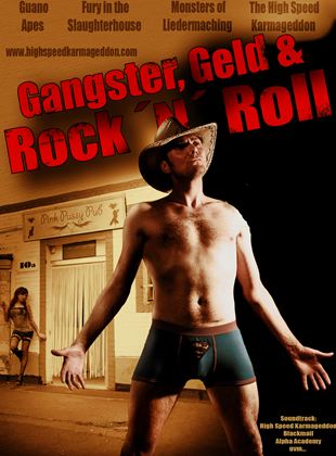 Gangster, Geld & Rock'n'Roll