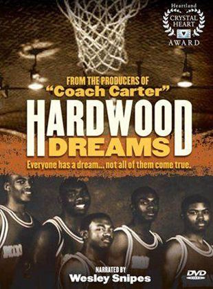Hardwood Dreams: Ten Years Later