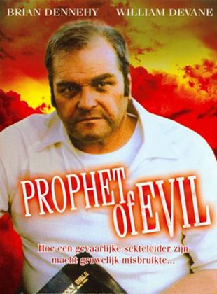 Prophet of Evil : The Ervil LeBaron Story