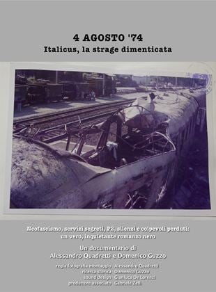 4 Agosto ’74. Italicus, la strage dimenticata