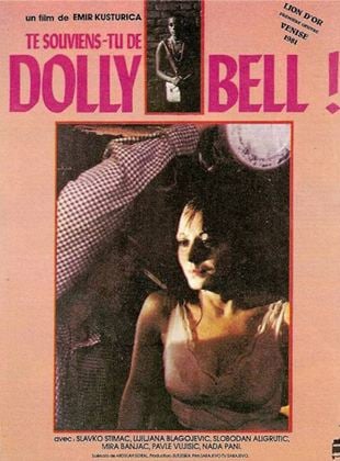 Dolly Bell’i Anımsıyor Musun?