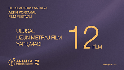 63. Antalya Altın Portakal Film Festivali Ulusal Uzun Metraj Film Yarışması Finalistleri Belli Oldu haber görseli