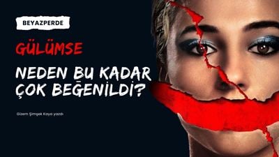 Smile (Gülümse) Filmi Neden Bu Kadar Çok Sevildi?